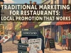 Traditional Marketing for Restaurants: Local Promotion That Works Traditional Marketing for Restaurants