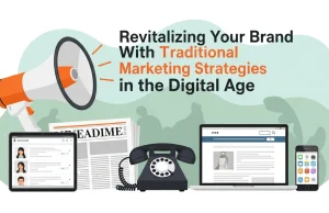 Revitalizing Your Brand: Traditional Marketing Strategies for the Digital Age Marketing team using traditional marketing strategies like print ads, billboards, and events to revitalize a brand in the digital age