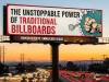 The Unstoppable Power of Traditional Billboards Traditional Billboard Advertising