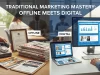 Traditional Marketing Mastery: Offline Meets Digital Traditional Marketing Mastery