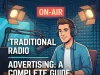 Traditional Radio Advertising Cost: A Complete Guide to Radio Ad Pricing Traditional Radio Advertising Cost