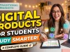 Digital Products for Students: A Complete Guide to Studying Smarter Digital Products for Students A Complete Guide to Studying Smarter