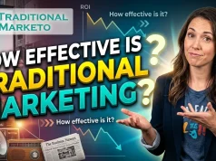 How Effective Is Traditional Marketing? How Effective Is Traditional Marketing